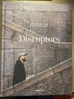 Disruptors.  N&aring;gon som skapar oordning