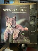 Svenska djur.  100 fantastiska arter och deras l&auml;ten