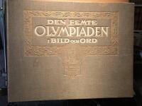 Den femte Olympiaden. Olympiska Spelen i Stockholm 1912 i bild och ord
