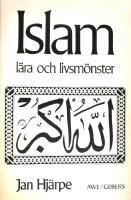 Islam: L&auml;ra och livsm&ouml;nster