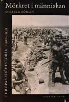 Europas id&eacute;historia 1492-1918: M&ouml;rkret i m&auml;nniskan