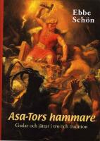 Asa-Tors hammare: Gudar och j&auml;ttar i tro och tradition