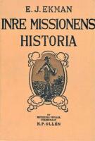 Inre missionens historia: F&ouml;rsta och andra delarna