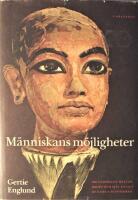 M&auml;nniskans m&ouml;jligheter: Om samspelet mellan kropp och sj&auml;l enligt de gamla egyptierna