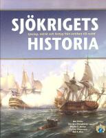 Sj&ouml;krigets historia: Sj&ouml;slag, taktik och fartyg fr&aring;n antiken till nutid