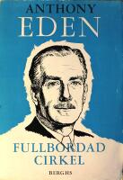Sir Anthony Edens memoarer: Fullbordad cirkel