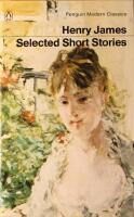 Selected Short Stories	 ( The Last of the Valerii - The Real Thing - The Lesson of the Master - Daisy Miller)