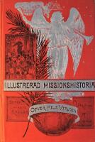Illustrerad missionshistoria &ouml;fver hela verlden - del 1-2