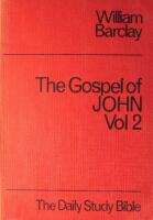 The Gospel of John - Vol 2
