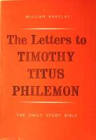 The Letters to Timothy, Titus and Philemon