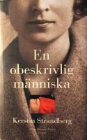 En obeskrivlig m&auml;nniska