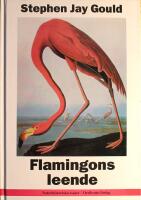 Flamingons leende: Naturhistoriska ess&auml;er