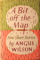 A Bit Off the Map and Other Stories