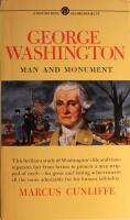 George Washington: Man and Monument