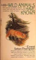 Wild Animals I Have Known