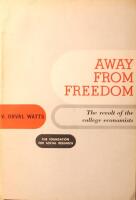 Away from Freedom: The Revolt of the College Economists
