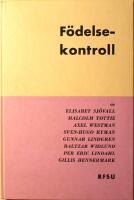 F&ouml;delsekontroll: M&aring;l och medel