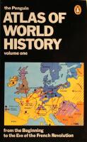 The Penguin Atlas of World History - Volume 1-2 (1: From the Beginning to the Eve of the French Revolution, 2: From the French Revolution to the Present)