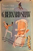 Selected Novels of G. Bernard Shaw (The Irrational Knot - Cashel Byron's Profession - An Unsocial Socialist)