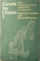Carols for Choirs 1-2: Fifty Carols Edited and Arranged