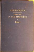 Craft of Musical Composition: Book 1 - Theoretical Part