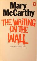The Writing on the Wall and Other Literary Essays