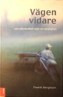 V&auml;gen vidare: Om utbr&auml;ndhet som en m&ouml;jlighet