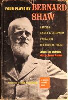 Four Plays by Bernard Shaw (Candida - Caesar & Cleopatra - Pygmalion - Heartbreak House)