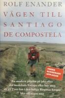 V&auml;gen till Santiago de Compostela
