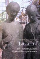 L&auml;sarna: 1800-talets folkv&auml;ckelse och det moderna genombrottet