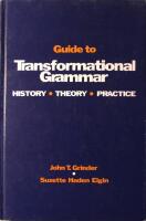 Guide to Transformational Grammar: History - Theory - Practice