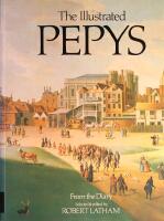 The Illustrated Pepys: Extracts from the Diary
