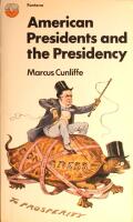 American Presidents and the Presidency