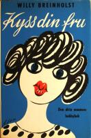 Kyss din fru