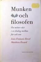 Munken och filosofen: &Ouml;st m&ouml;ter v&auml;st i en dialog mellan far och son 