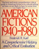 American Fictions 1940-1980: A Comprehensive History and Critical Evaluation