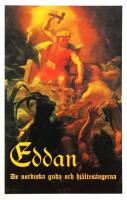Eddan: De nordiska guda- och hj&auml;ltes&aring;ngerna