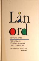 L&aring;nord i svenskan: Om spr&aring;kf&ouml;r&auml;ndringar i tid och rum