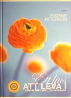 Ett ljus att leva i: Genom &aring;ret med The Message