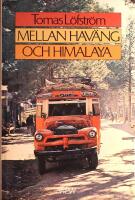 Mellan Hav&auml;ng och Himalaya: Resor, utblickar
