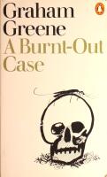 A Burnt-Out Case