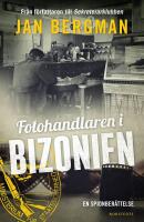 Fotohandlaren i Bizonien: En spionber&auml;ttelse