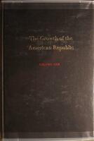 The Growth of the American Republic - Volume 1-2