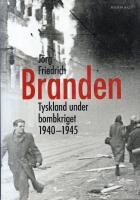 Branden: Tyskland under bombkriget 1940-1945