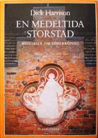 En medeltida storstad: Historien om S&ouml;derk&ouml;ping