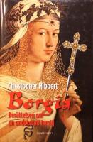 Borgia: Ber&auml;ttelsen om en ondskefull familj