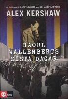 Raoul Wallenbergs sista dagar