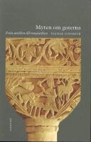 Myten om goterna: Fr&aring;n antiken till romantiken