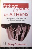 Fathers and Sons in Athens: Ideology and Society in the Era of the Peloponnesian War