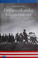 Det amerikanska folkets historia: Makten och medborgarna fr&aring;n Columbus till Clinton